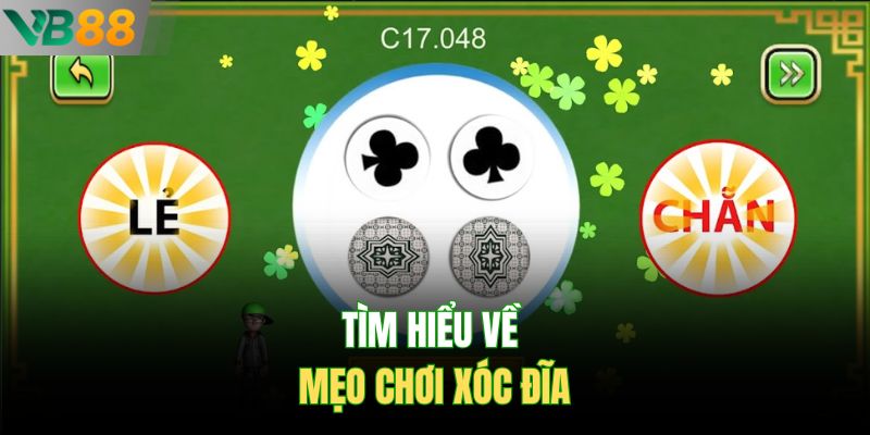 Tìm hiểu về mẹo chơi xóc đĩa